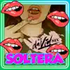 Dj David Mix - Soltera - Single